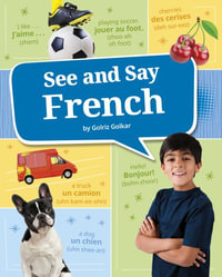 See and Say French : Learn a Language! - Golriz Golkar