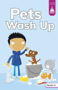 Pets Wash Up : Stairway Decodables Step 3 - Mike Byrne