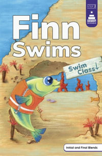 Finn Swims : Stairway Decodables Step 2 - Sara Schultz