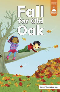 Fall for Old Oak : Stairway Decodables, Step 5 - Corinne Doerrfeld