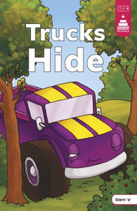 Trucks Hide : Stairway Decodables, Step 4 - Patrick Girouard