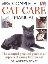 Complete Cat Care Manual - Dr Bruce Fogle