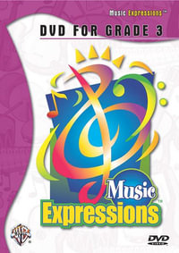 Music Expressions Grade 3 : DVD - Alfred Publishing