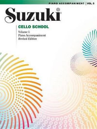 Suzuki Cello School, Vol 5 : Piano Acc. - Alfred Music