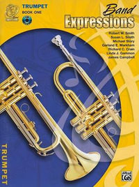 Trumpet : Band Expressions - Robert W Smith