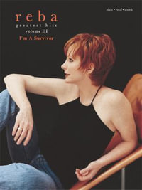 Reba Greatest Hits: I'm a Survivor : Volume III - Reba McEntire