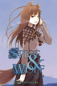 Spice And Wolf : Vol 4 - Novel - Isuna Hasekura