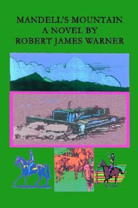 Mandell's Mountain - Robert James Warner