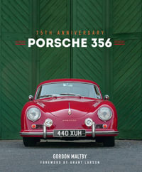 Porsche 356 : 75th Anniversary - Gordon Maltby