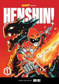 Blazing Phoenix (Henshin! #1 Saturday AM) : Blazing Phoenix - Mitch Proctor