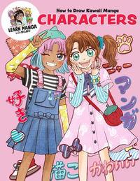 How to Draw Kawaii Manga Characters : Learn Manga with Misako - Misako Rocks!