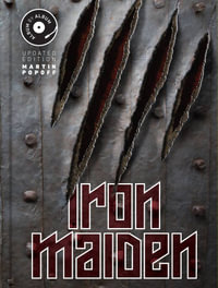 Iron Maiden : Album by Album, Updated Edition - Martin Popoff