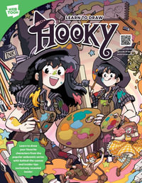 Learn to Draw Hooky : Learn to draw your favorite characters from the popular webcomic series with behind-the-scenes and insider tips exclusively revealed inside! - Bonastre Tur