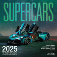 Supercars 2025 : 16-Month Calendar--September 2025 through December 2026 - George F. Williams