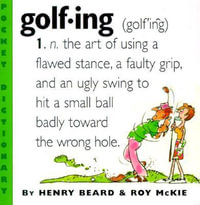 Golfing : Pocket Dictionary S. - Henry Beard