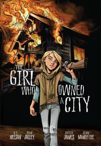 The Girl Who Owned a City - Graphic Novel - O. T. Nelson