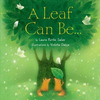 A Leaf Can Be.... : Can Be . . . Books - Laura Purdie Salas