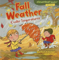 Fall Weather : Cooler Temperatures - Martha E. H. Rustad