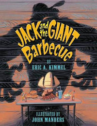 Jack and the Giant Barbecue - Eric A. Kimmel