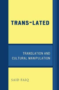 Trans-Lated : Translation and Cultural Manipulation - Said Faiq