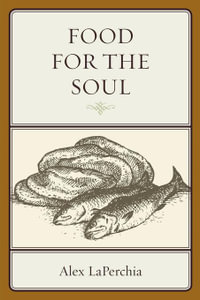 Food for the Soul - Alex LaPerchia