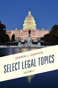 Select Legal Topics - Andrew J. Schatkin