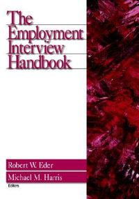 The Employment Interview Handbook - Robert W. Eder