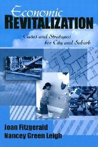 Economic Revitalization : Cases and Strategies for City and Suburb - Joan Fitzgerald