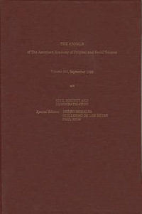 Civil Society and Democratization : The ANNALS of the American Academy of Political and Social Science Series - Isidro Morales