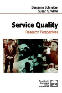 Service Quality : Research Perspectives - Benjamin Schneider