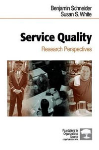 Service Quality : Research Perspectives - Benjamin Schneider