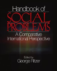 Handbook of Social Problems : A Comparative International Perspective - George Ritzer