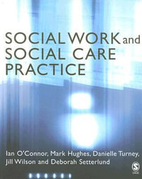 Social Work and Social Care Practice - Ian O'Connor