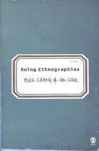 Doing Ethnographies - Mike A Crang