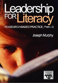 Leadership for Literacy : Research-Based Practice, PreK-3 - Joseph F. Murphy