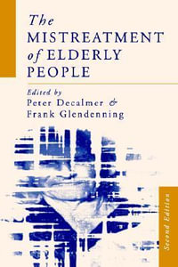 The Mistreatment of Elderly People - Peter Decalmer