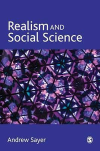 Realism and Social Science - Andrew Sayer
