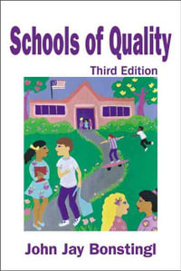 Schools of Quality - John Jay Bonstingl