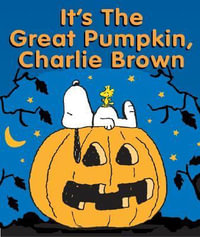 It's the Great Pumpkin, Charlie Brown : Rp Minis - Charles M. Schulz