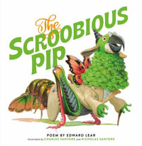 The Scroobious Pip - Edward Lear