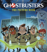 Ghostbusters : A Paranormal Picture Book - Forrest Burdett