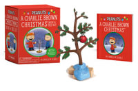 A Charlie Brown Christmas: Book and Tree Kit: With Music! : Rp Minis - Charles M. Schulz