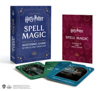 Harry Potter Spell Magic - A Matching Game of Spells and Their Uses - Donald Lemke