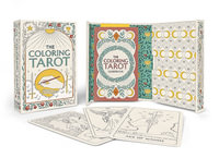 The Coloring Tarot : A Deck and Guidebook to Color and Create - Sarah Lyons