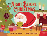 The Night Before Christmas : A Light-Up Book - Clement Moore