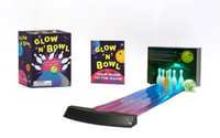 Glow 'n' Bowl Kit : With Lights and Sound! - Andrew Farago