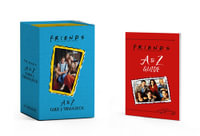 Friends: A to Z Guide and Trivia Deck : Rp Minis - Michelle Morgan