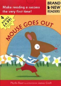 Mouse Goes Out : Brand New Readers - Phyllis Root