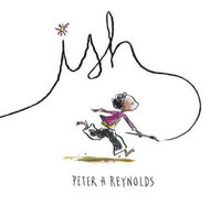 Ish : Creatrilogy - Peter H Reynolds