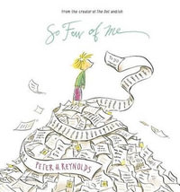 So Few of Me - Peter H. Reynolds